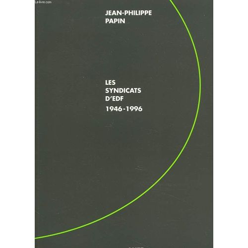 Les Syndicats D'edf, 1946-1996