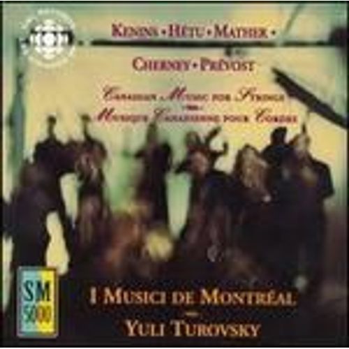 Canadian Music For Strings - Musique Canadienne Pour Cordes