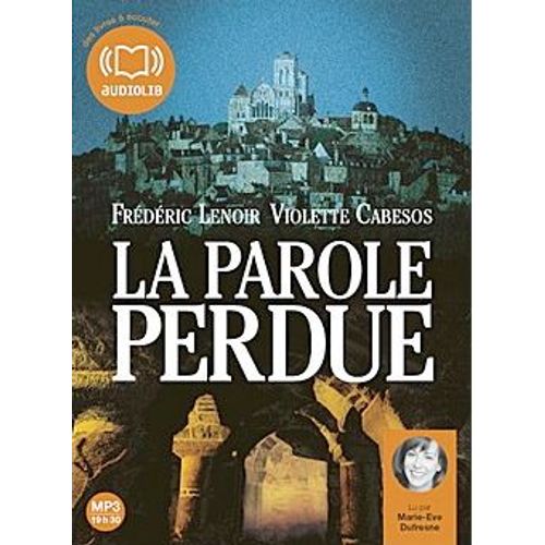 La Parole Perdue