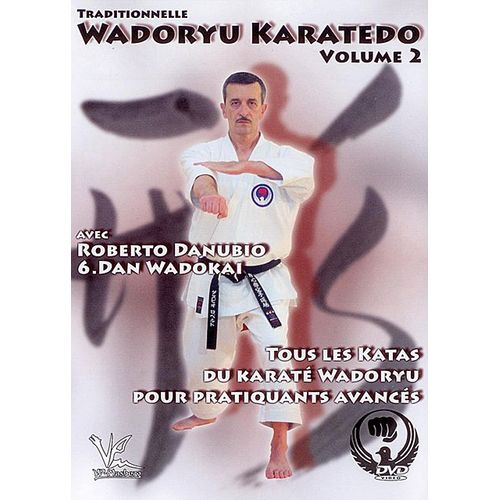 Traditionnelle Wadoryu Karatedo Volume 2