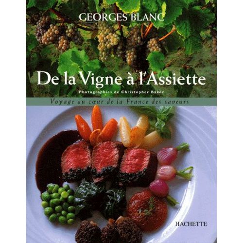 De La Vigne À L'assiette
