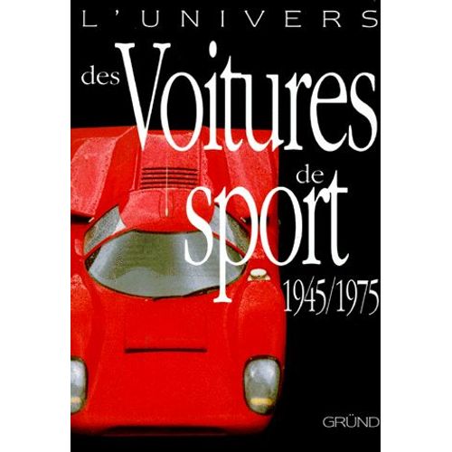 L'univers Des Voitures De Sport - 1974-1975
