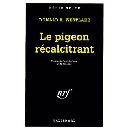 Le Pigeon Recalcitrant