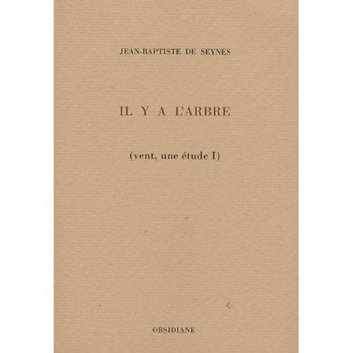 Vent, Une Étude - Tome 1, Il Y A L'arbre