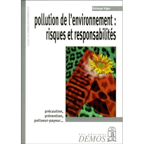 Pollution De L'environnement : Risques Et Responsabilités
