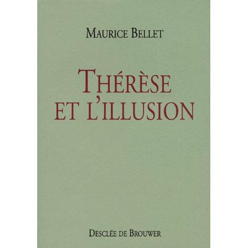 Thérèse Et L'illusion