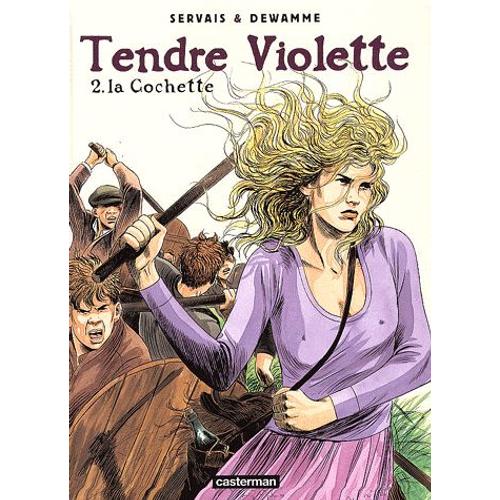 Tendre Violette Tome 2 - La Cochette