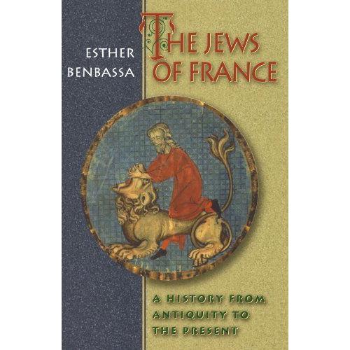 The Jews Of France: A History From Antiquity To The Present