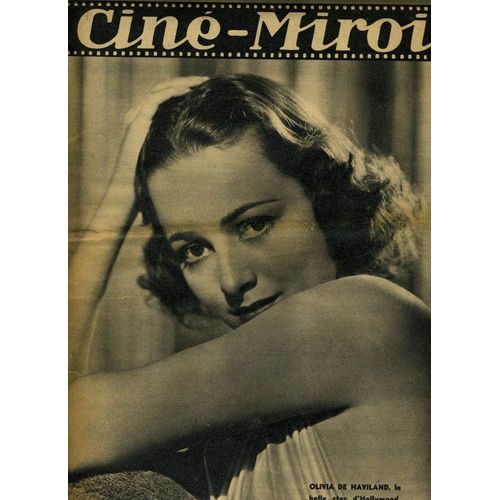 Ciné-Miroir N° 766 : Olivia De Haviland