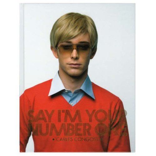 Say I'm Your Number One
