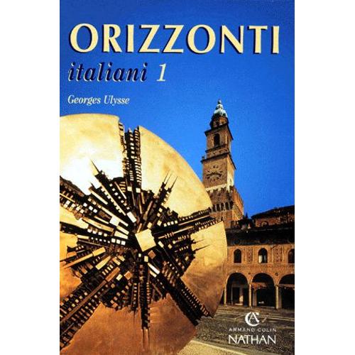 Orizzonti Italiani - Tome 1