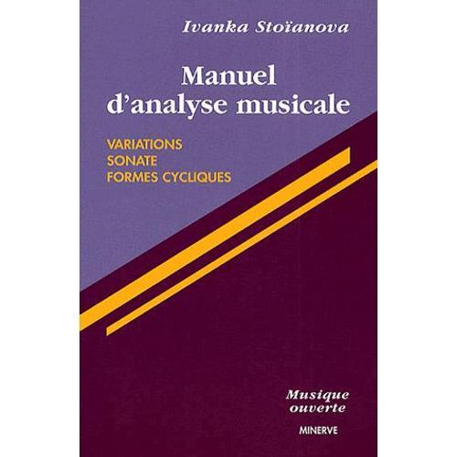 Manuel D'analyse Musicale - Variations, Sonate, Formes Cycliques