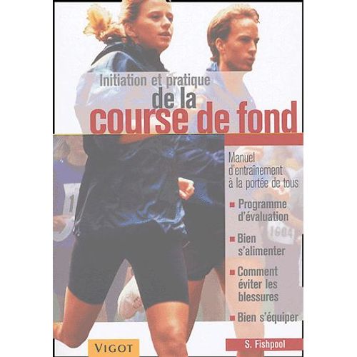 Initiation Et Pratique De La Course De Fond