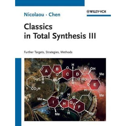 Classics In Total Synthesis 3