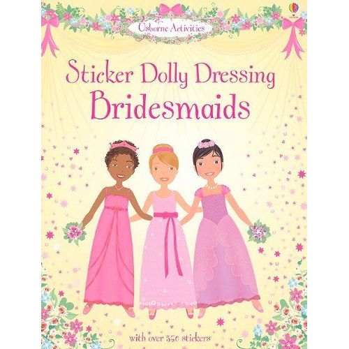Sticker Dolly Dressing Bridesmaids [With Sticker(S)]