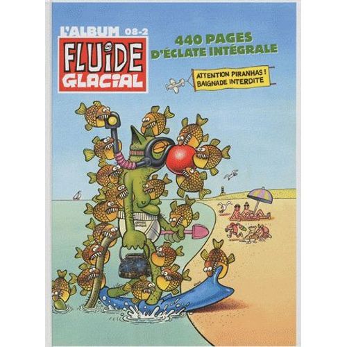 L'album Fluide Glacial N° 08-2 - 6 Numéros De Juillet À Décembre 2008