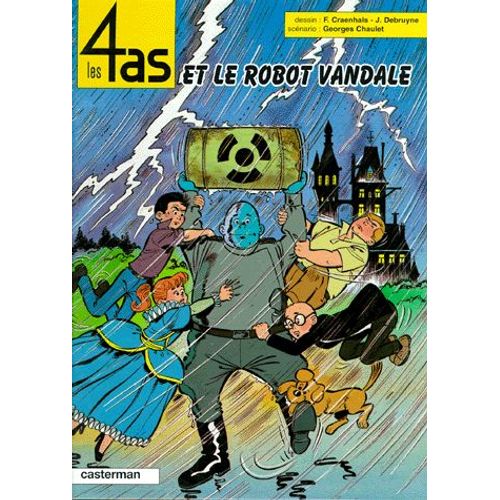 Les 4 As - Le Robot Vandale