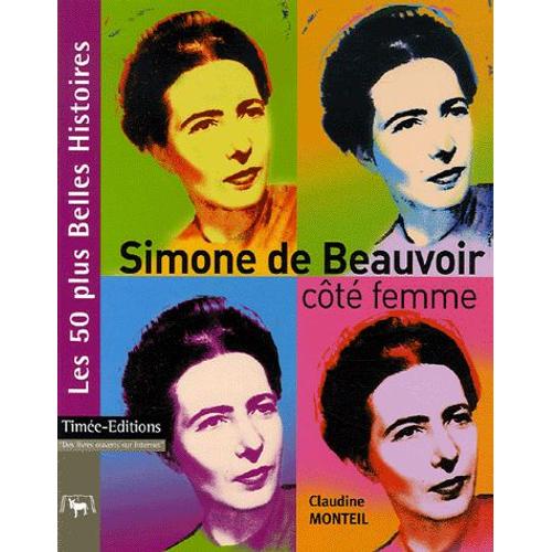 Simone De Beauvoir - Côté Femme