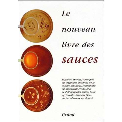 Le Nouveau Livre Des Sauces
