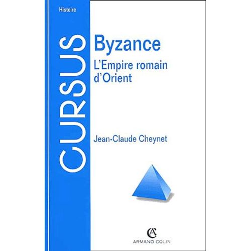 Byzance - L'empire Romain D'orient