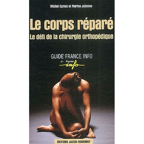 Le Corps Réparé