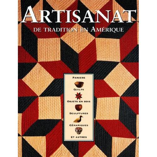 Artisanat De Tradition En Amerique