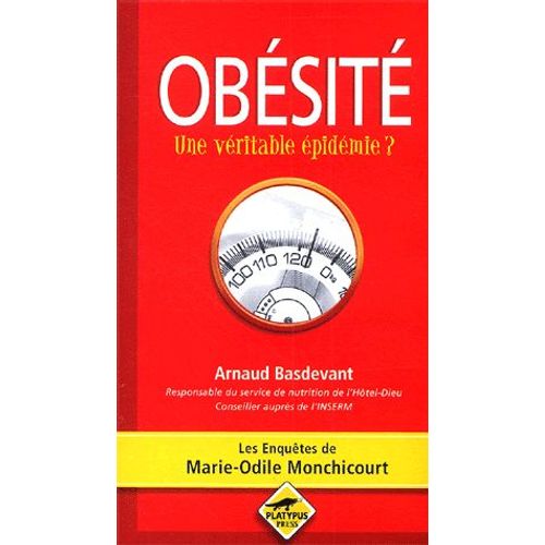 Obésité. Une Véritable Épidémie ?