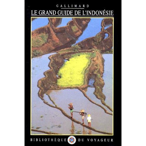 Le Grand Guide De L'indonésie