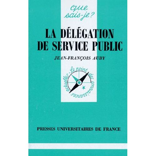 La Delegation De Service Public - 1ère Édition