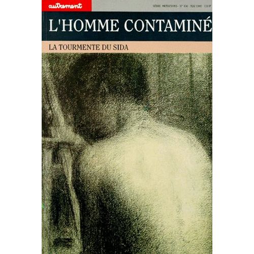L'homme Contamine - La Tourmente Du Sida