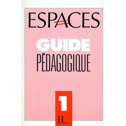 Espaces 1. Guide Pédagogique