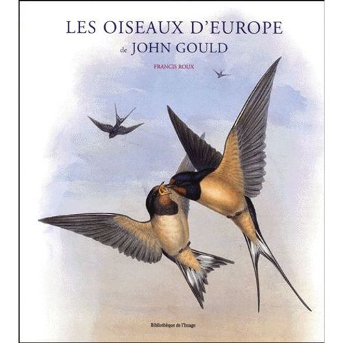 Les Oiseaux D'europe De John Gould