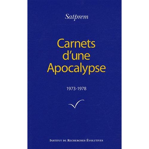 Carnets D'une Apocalypse - Tome 1 (1973-1978)