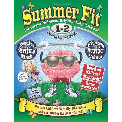 Summer Fit First To Second Grade: Prepare First Graders Mentally, Physically And Socially For Second Grade