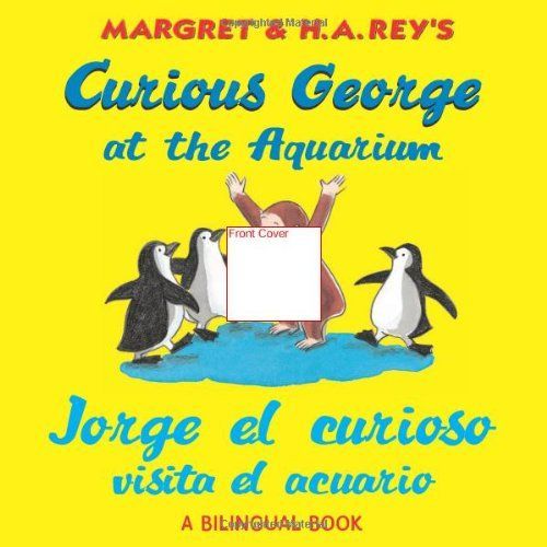 Curious George At The Aquarium/Jorge El Curioso Visita El Acuario