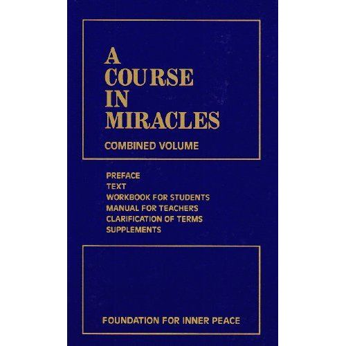 A Course In Miracles: Combined Volume