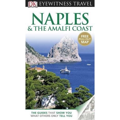 Eyewitness Travel Guide: Naples & The Amalfi Coast