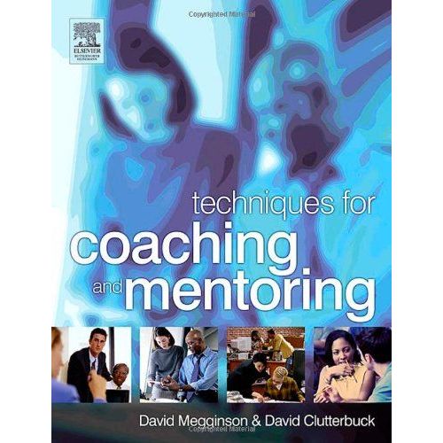Techniques For Coaching And Mentoring