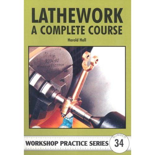 Lathework: A Complete Course