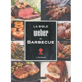 La Bible Weber Du Barbecue