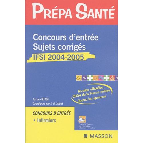 Concours D'entrée Ifsi - Sujets Corrigés