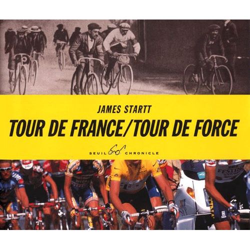 Tour De France, Tour De Force