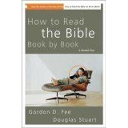 How To Read The Bible Book By Book: A Guided Tour