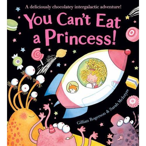 Rogerson, G: You Can't Eat A Princess!