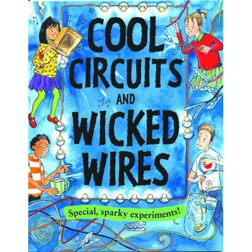 Cool Circuits And Wicked Wires