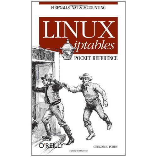 Linux Iptables Pocket Reference