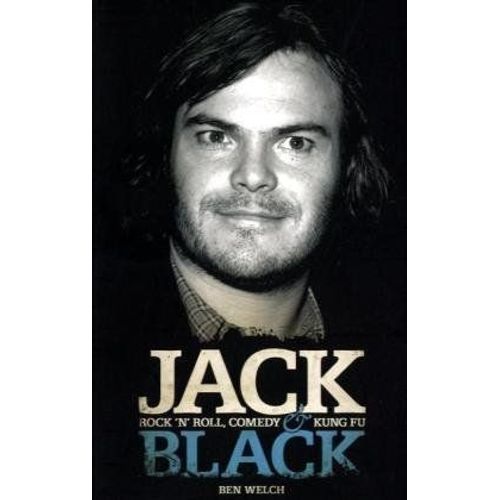 Welch, B: Jack Black