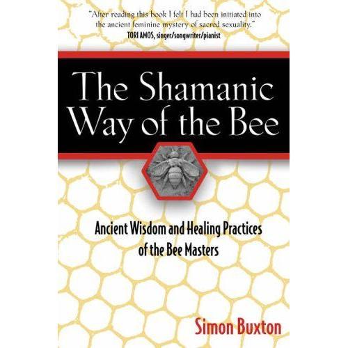 Shamanic Way Of The Bee