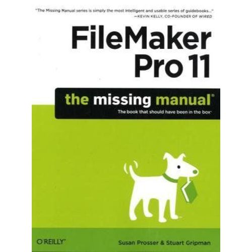 Filemaker Pro 11: The Missing Manual