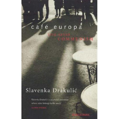 Café Europa - The After Communism